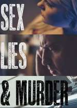 Watch Sex, Lies & Murder Freemovieswatch