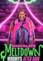 Watch Chocolate Meltdown: Hershey's After Dark Freemovieswatch