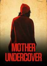 Watch Mother Undercover Freemovieswatch