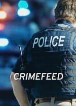 Watch Crimefeed Freemovieswatch