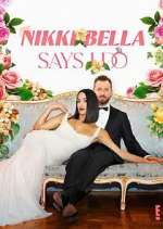 Watch Nikki Bella Says I Do Freemovieswatch