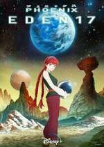 Watch Phoenix: Eden 17 Freemovieswatch