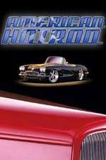 Watch American Hot Rod Freemovieswatch