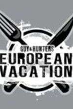 Watch Guy & Hunter's European Vacation Freemovieswatch