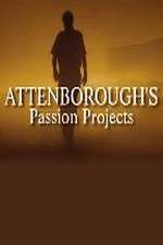 Watch Attenboroughs Passion Projects Freemovieswatch