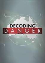 Watch Decoding Danger Freemovieswatch