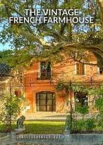 Watch The Vintage French Farmhouse Freemovieswatch