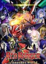 Watch The Red Ranger Becomes an Adventurer in Another World Freemovieswatch