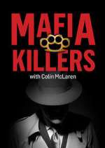 Watch Mafia Killers with Colin McLaren Freemovieswatch