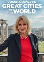 Watch Joanna Lumley's Great Cities of the World Freemovieswatch