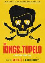 Watch The Kings of Tupelo: A Southern Crime Saga Freemovieswatch