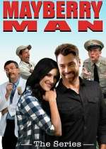 Watch Mayberry Man: The Series Freemovieswatch