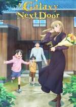 Watch A Galaxy Next Door Freemovieswatch