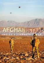 Watch Afghanistan: Inside Australia's War Freemovieswatch