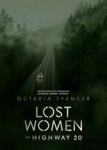 Watch Lost Women of Highway 20 Freemovieswatch