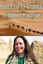 Watch Morocco to Timbuktu: An Arabian Adventure Freemovieswatch