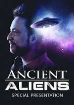 Watch Ancient Aliens: Special Presentation Freemovieswatch