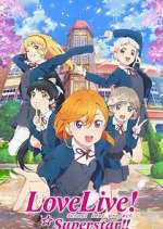 Watch Love Live! Superstar!! Freemovieswatch