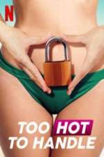 Watch Too Hot to Handle Freemovieswatch