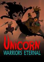 Watch Unicorn: Warriors Eternal Freemovieswatch