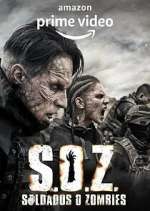 Watch S.O.Z. Soldados o Zombies Freemovieswatch