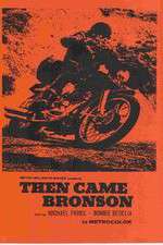 Watch Then Came Bronson Freemovieswatch