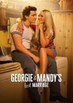Watch Georgie & Mandy\'s First Marriage Freemovieswatch