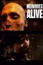 Watch Mummies Alive Freemovieswatch
