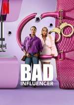 Watch Bad Influencer Freemovieswatch