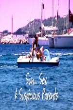 Watch Sun... Sex & Suspicious Parents Freemovieswatch