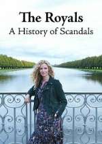 Watch The Royals: A History of Scandals Freemovieswatch