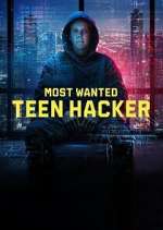 Watch Most Wanted: Teen Hacker Freemovieswatch