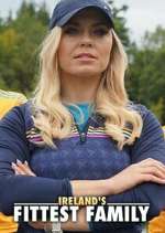 Watch Ireland\'s Fittest Family Freemovieswatch