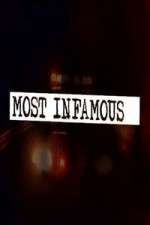 Watch Most Infamous Freemovieswatch