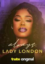 Watch Always, Lady London Freemovieswatch