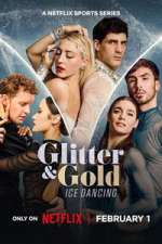 Watch Glitter & Gold: Ice Dancing Freemovieswatch