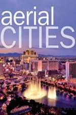 Watch Aerial Cities Freemovieswatch