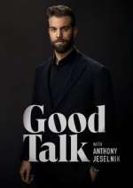 Watch Good Talk with Anthony Jeselnik Freemovieswatch