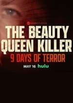 Watch The Beauty Queen Killer: 9 Days of Terror Freemovieswatch