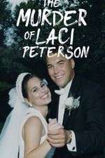 Watch The Murder of Laci Peterson Freemovieswatch