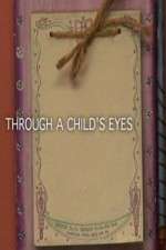 Watch Through a Childs Eyes Freemovieswatch