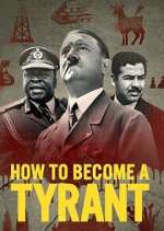 Watch How to Become a Tyrant Freemovieswatch