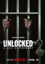 Watch Unlocked: A Jail Experiment Freemovieswatch