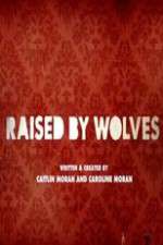 Watch Raised by Wolves Freemovieswatch