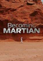 Watch Becoming Martian Freemovieswatch