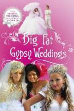 Watch Big Fat Gypsy Weddings Freemovieswatch