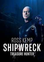 Watch Ross Kemp: Shipwreck Treasure Hunter Freemovieswatch