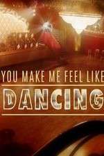 Watch You Make Me Feel Like Dancing Freemovieswatch