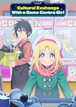 Watch Cultural Exchange with a Game Centre Girl Freemovieswatch