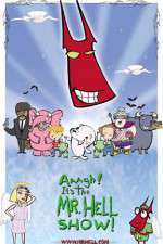 Watch Aaagh It's the Mr Hell Show Freemovieswatch